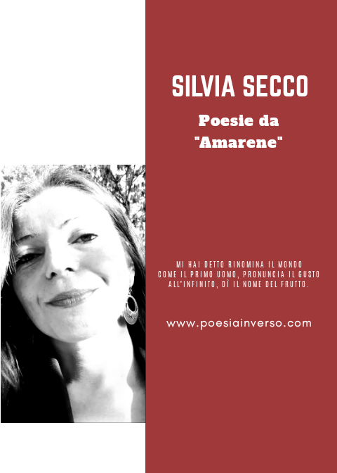 Silvia Secco – Poesie da “Amarene”