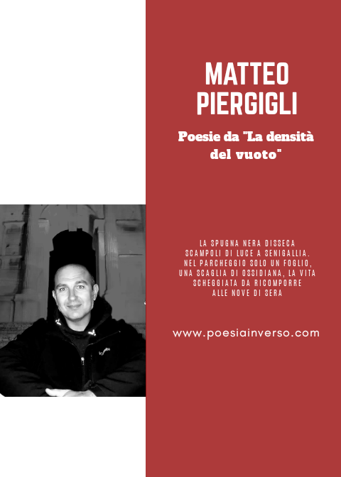Matteo Piergigli – Poesie da “La densità del vuoto”