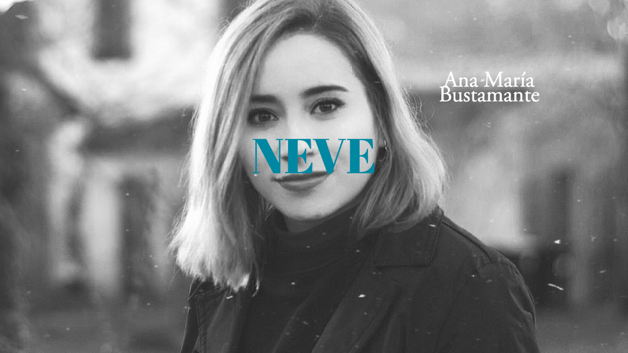 Ana María Bustamante | Neve