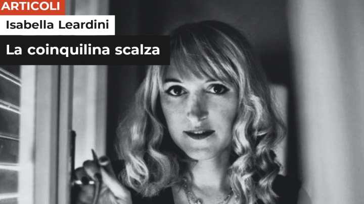 Isabella Leardini | La coinquilina scalza
