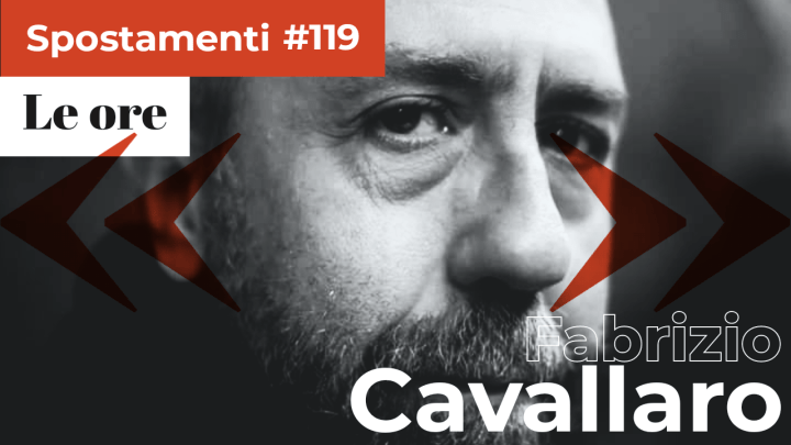 Fabrizio Cavallaro | Le ore